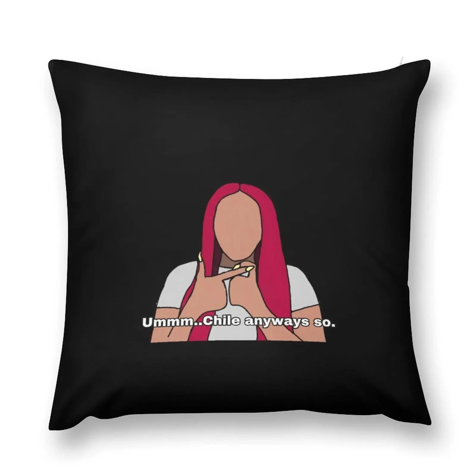 Um Chile anyways so Throw Pillow pillow cover christmas Throw Pillow Christmas Covers