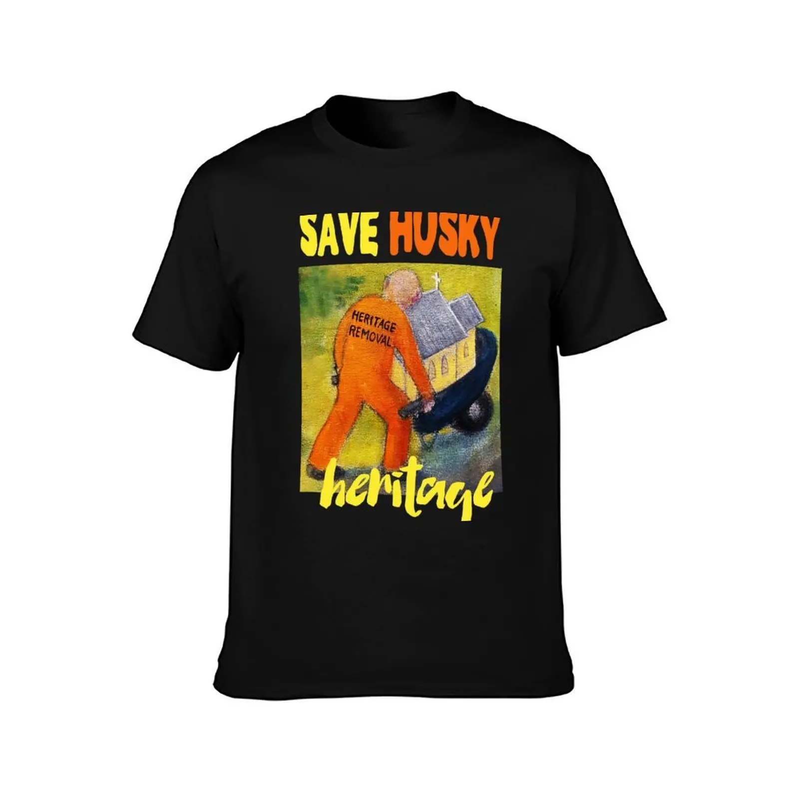 Save Husky Heritage is a community campaign against a greedy developer T-Shirt, Summer Casual Cotton Tee, Vintage Graphic Print