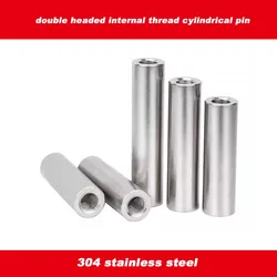 304 Stainless Steel Internal Threaded Cylindrical Pin/Hole Positioning, Connecting Rod Double End Pin M3M4M5M6M8M10