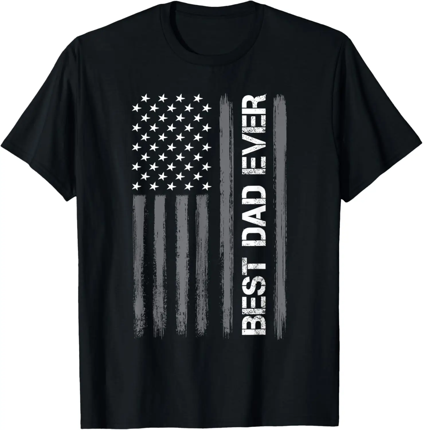 Best Dad Ever American Flag Funny Fathers Day For Mens T-Shirt