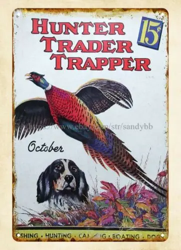 1937 Hunter Trader Trapper magazine cover pheasant hunting dog metal tin sign sign