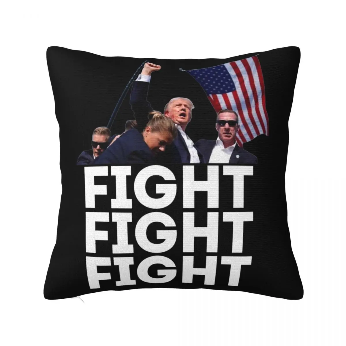 Donald Trump FIGHT FIGHT FIGHT Pillowcase Soft Fabric Cushion Cover Decorations USA Throw Pillow Case Cover Seater Square 18''