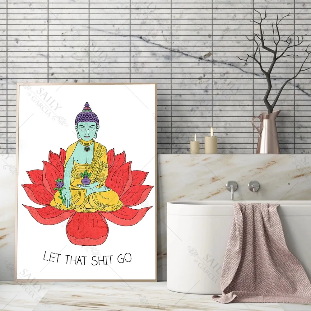 Funny Bathroom Sign Canvas Prints and Posters Let That Shit Go Quote Art Painting Buddha Zen Yoga Art Gift Bathroom Wall Picture