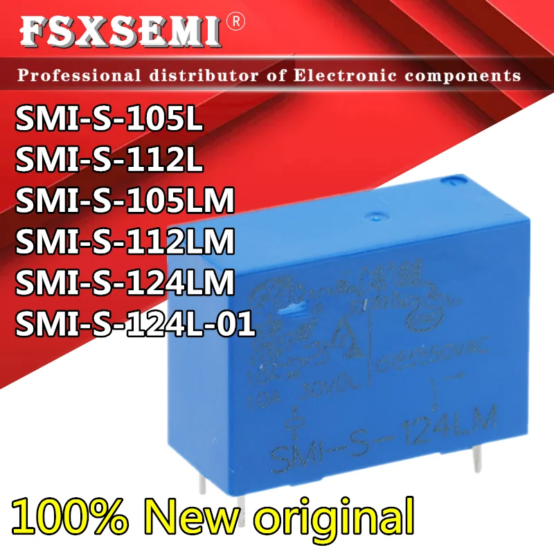 

5pcs New SMI-S-105L SMI-S-112L SMI-S-105LM SMI-S-112LM SMI-S-124LM SMI-S-124L-01 Relay