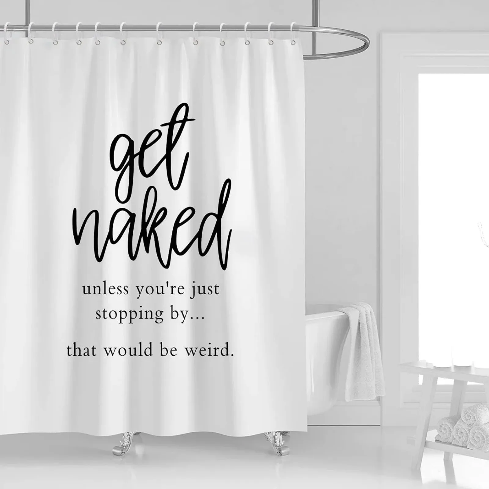 

Funny Shower Curtain Get Naked Unless Youre Just Stopping By Text Design Waterproof Bath Curtain Humor Bathroom Decor