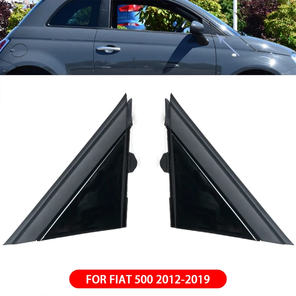 Molding Door Mirror Triangle Pate Cover for FIAT 500 2012-2019 Flag Cover Front Window A-pillar Triangle 1SH17KX7AA 1SH16KX7AA