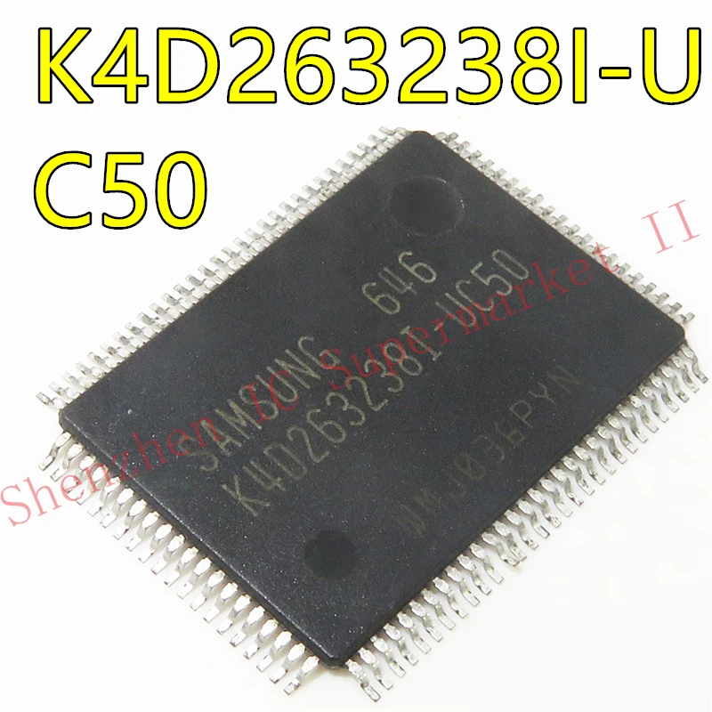 1PCS K4D263238K-UC50 K4D263238F-UC50 K4D263238I-UC50 QFP100