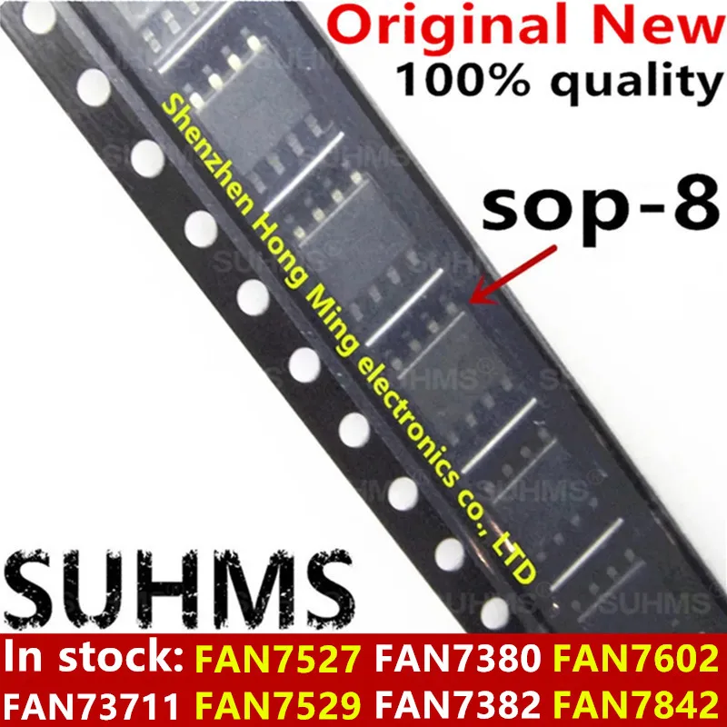 

(10piece)100% New FAN7527 FAN7529 FAN7380 FAN7382 FAN7602 FAN7842 FAN73711 MX sop-8 Chipset