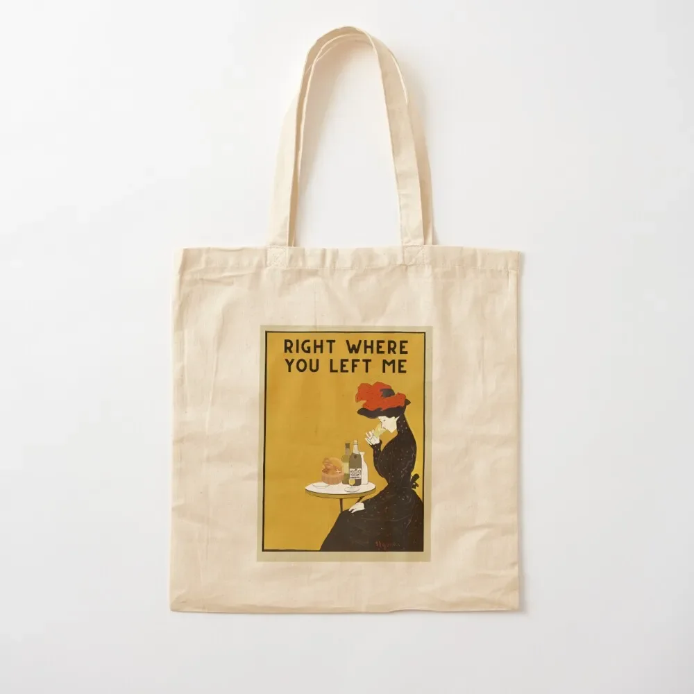 

Right Where You Left Me Vintage Poster Tote Bag hand bag shopper bag women canvas Eco woman shopping