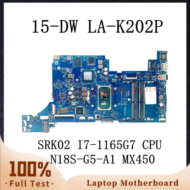 High Quality Mainboard GPT52 LA-K202P With SRK02 I7-1165G7 CPU Laptop Motherboard For HP 15-DW 15S-DR N18S-G5-A1 MX450 100% Test