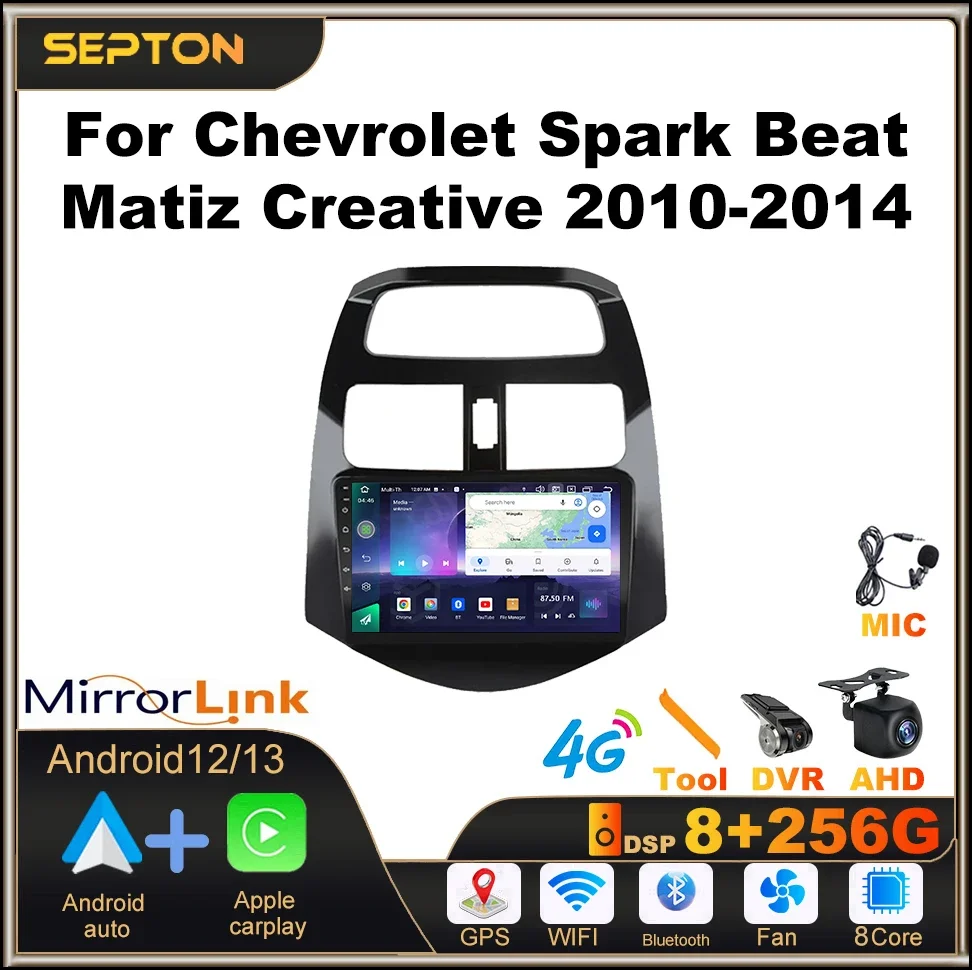 

Автомобильное стерео радио SEPTON Android 12 8 + 128G для Chevrolet Spark Beat Matiz Creative 2010-2014 Wifi CarPlay Carplay Android Auto 4G