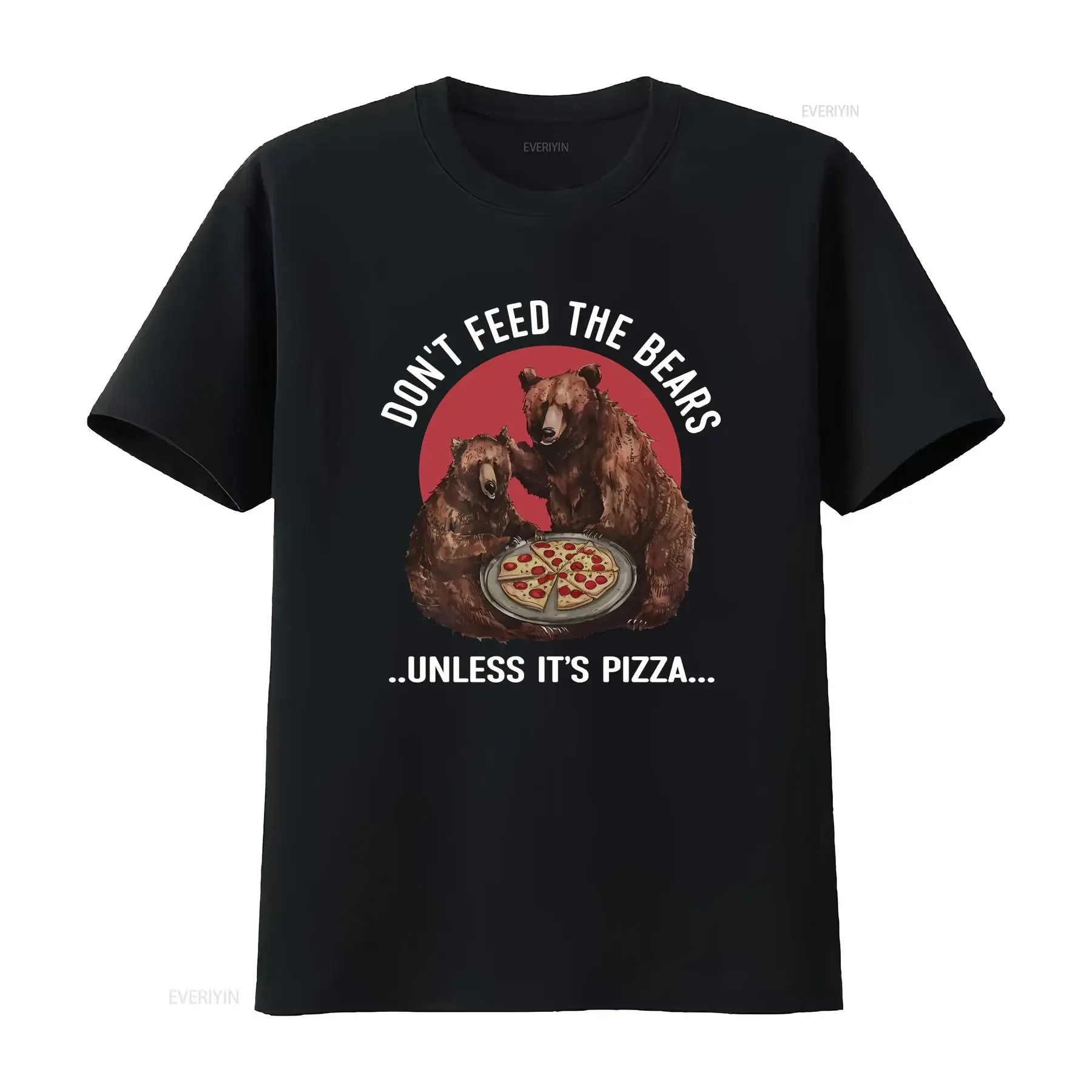 Don't Feed the Bears Unless It's Pizza T shirt Bear Lover Animal Funny Saying Quote Delivery Fast Food Pepperoni vintage