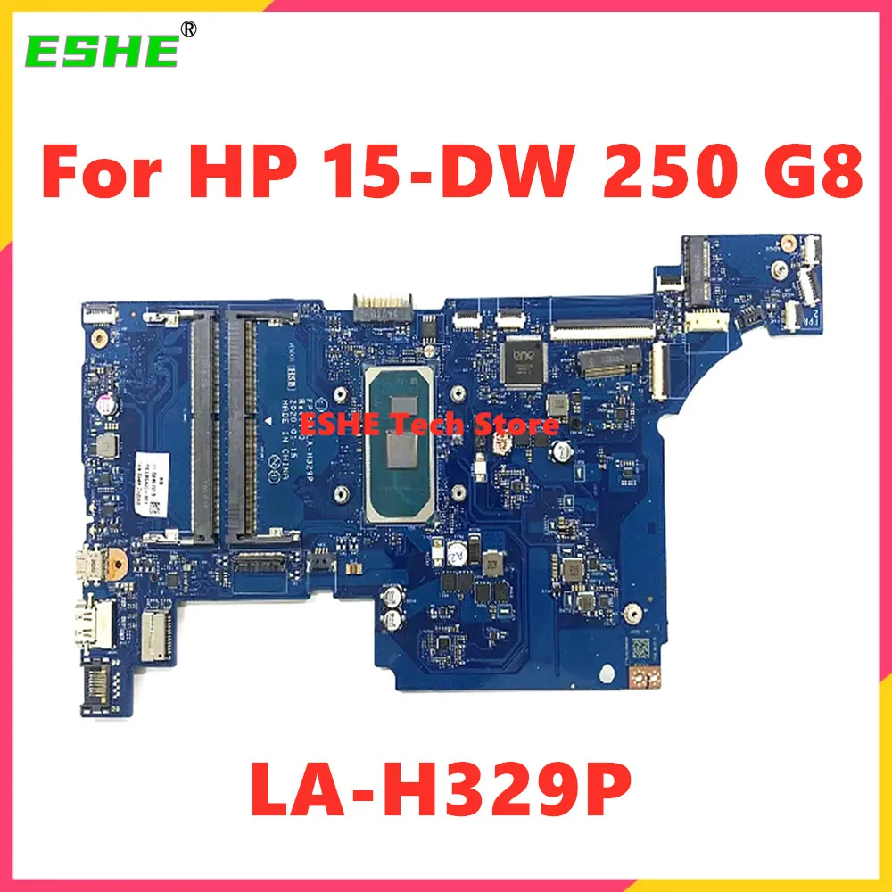 

FPI50 LA-H329P For HP 15-DW 250 G8 Laptop Motherboard L86465-601 L86465-001 L86470-601 With i3 i5 i7 10th Gen CPU DDR4 100% Test