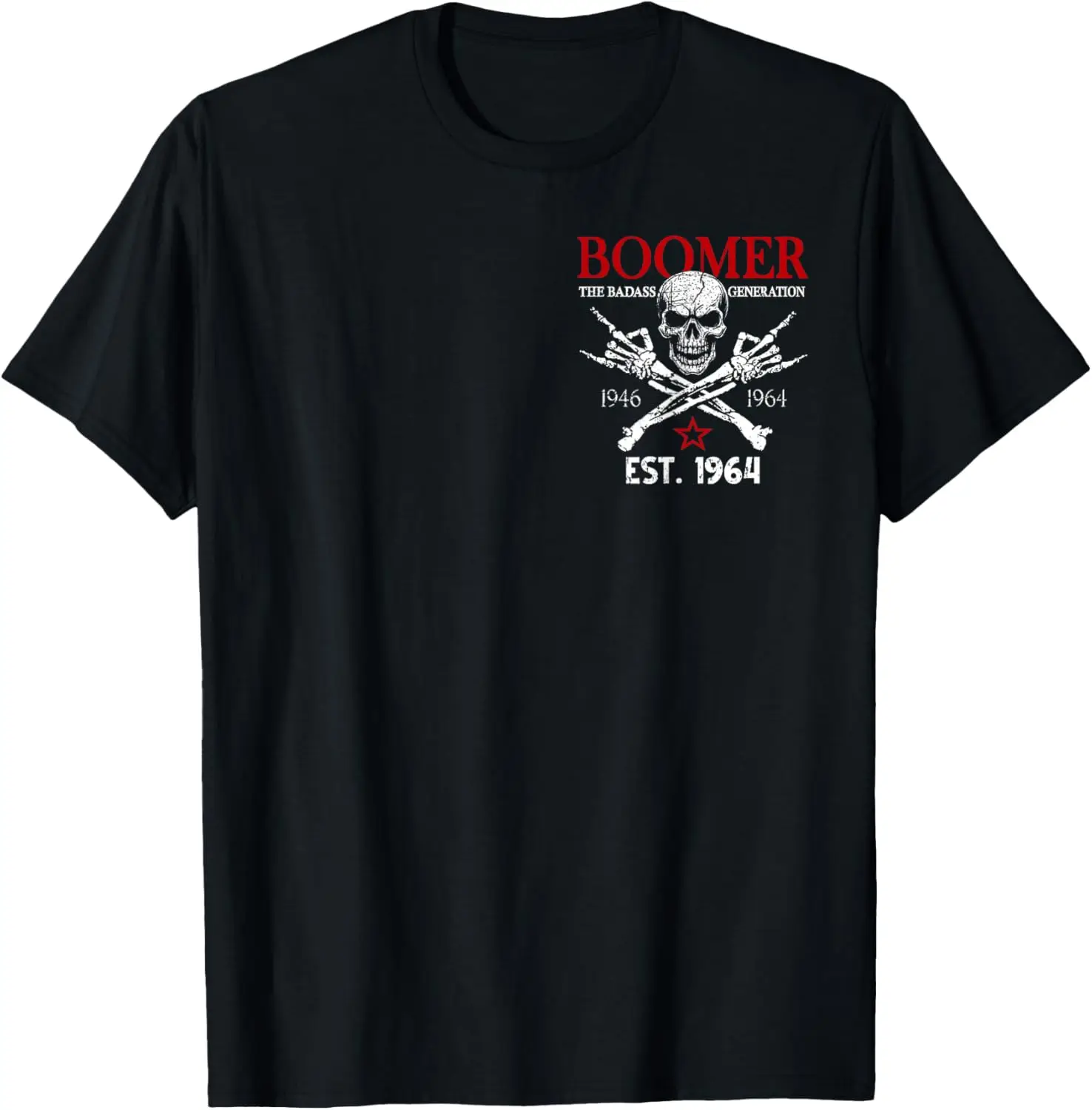 

Boomer Generation Est. 1964 Before All You Sissie were Born T-Shirt