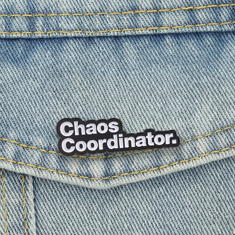 Chaos Coordinator Badge Funny Slogan Text Enamel Pins Black White Word Brooch Punk Accessories Decor Teacher Gift