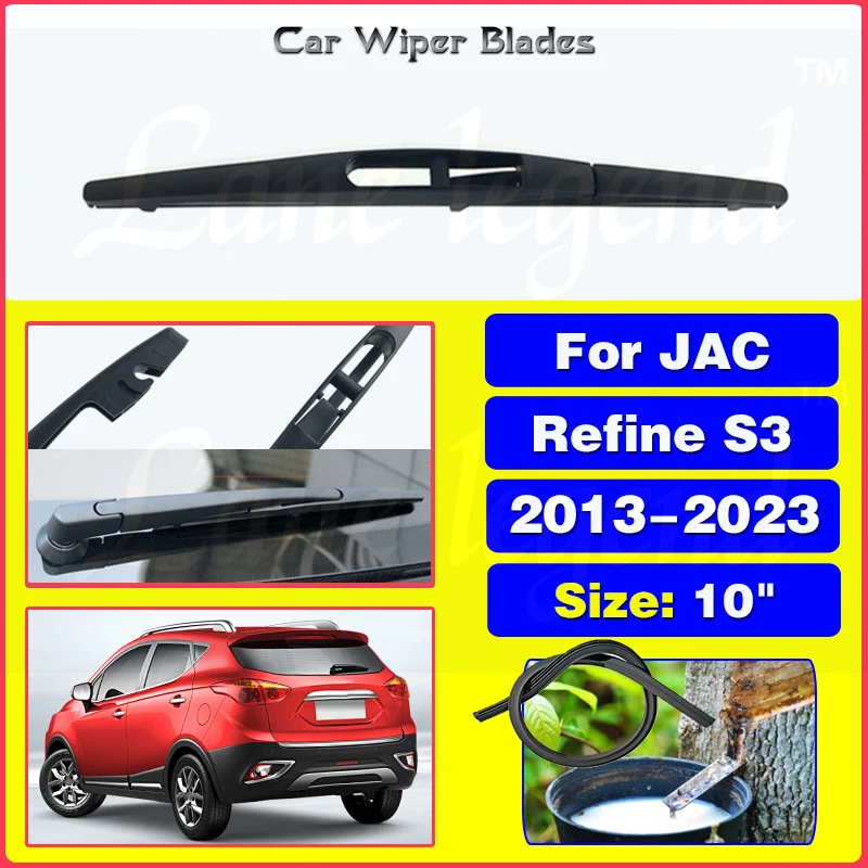 Car Wiper For JAC Refine S3 2013 - 2023 Rear Windshield Windscreen Wiper Blade Clean Window Rain Brush Car Accessories 10