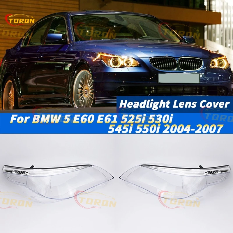 

Для BMW 5 E60 E61 525i 530i 545i 550i 2004 2005 2006 2007 автомобильная фара, крышка объектива, абажур, крышка фары