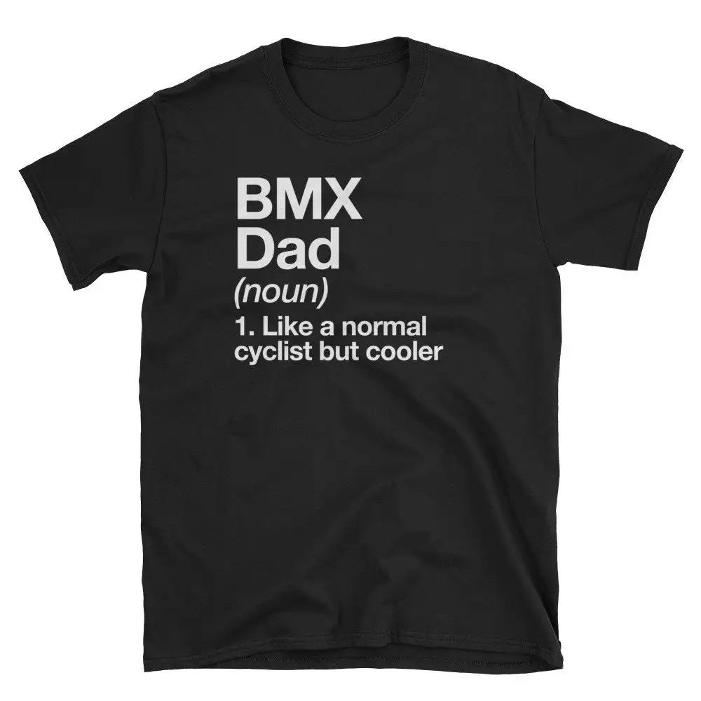 Bmx Dad Definition T Shirt Funny Sports