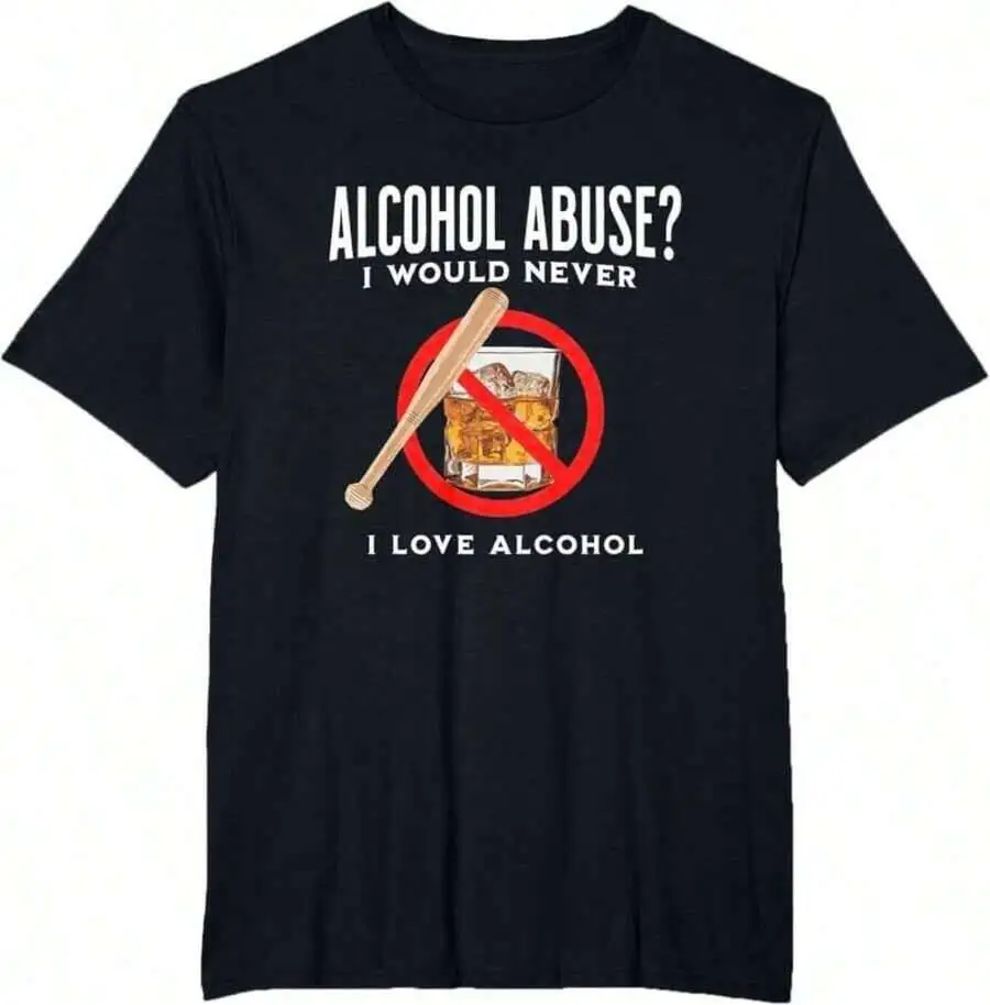 Alcohol Abuser| Funny Drinking Design, Adult Humor Graphic T-Shirt  100% Cotton Trendy Y2K Short-Sleeve Tee-Soft, Quick-Drying, Moisture-Wicking, Great Gift for Christmas or Halloween.