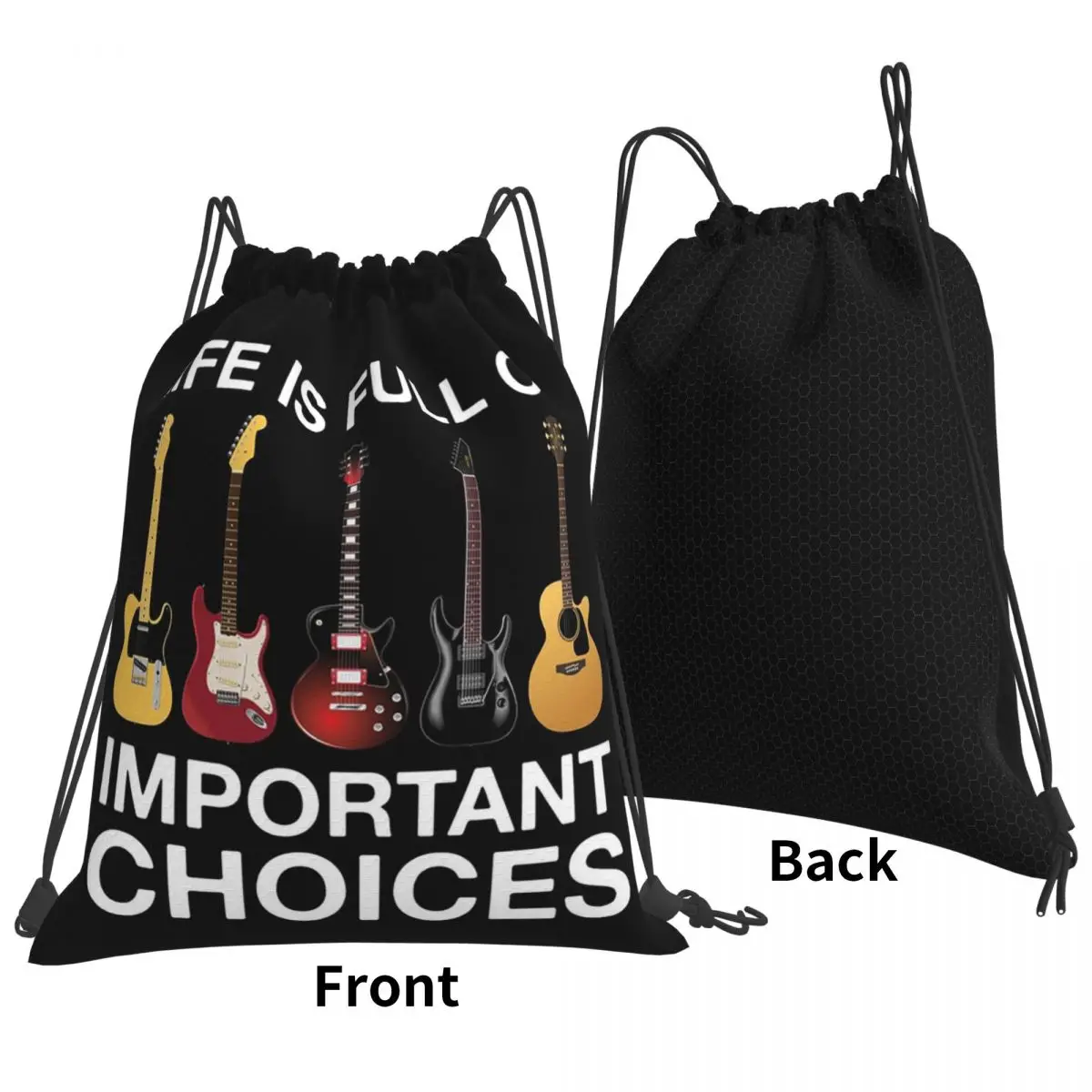 Life Is Full Of Important Choices Guitar Backpacks Multi-function Drawstring Bags Sundries Bag Book Bags For Man Woman Students
