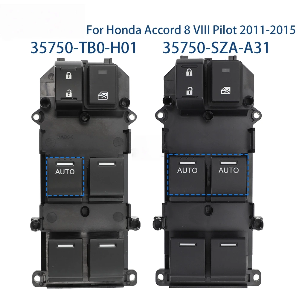 

For Honda Accord MK8 VIII Pilot 2011 2012 2013 2014 2015 Electric Power Window Control Switch 35750-SZA-A31 35750-TB0-H01
