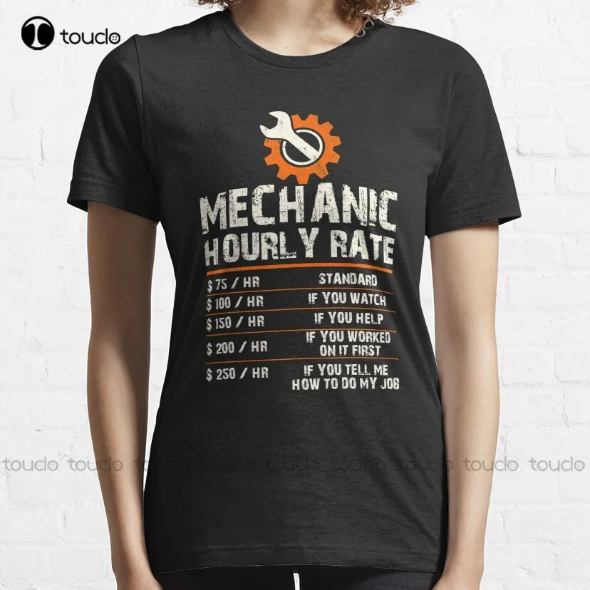 Funny Mechanic Hourly Labor Rates Classic T-Shirt Funny T Shirts Custom Aldult Teen Unisex Digital Printing Tee Shirt Xs-5Xl