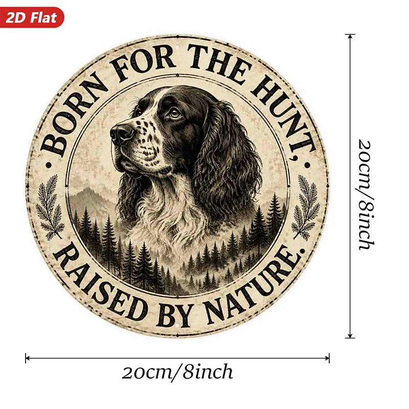 2D Flat, 1pc Hunting Dog Round Metal Sign Wall Art, Born for The Hunt Raised By Nature Text, Perfect for Dining Room Living Room