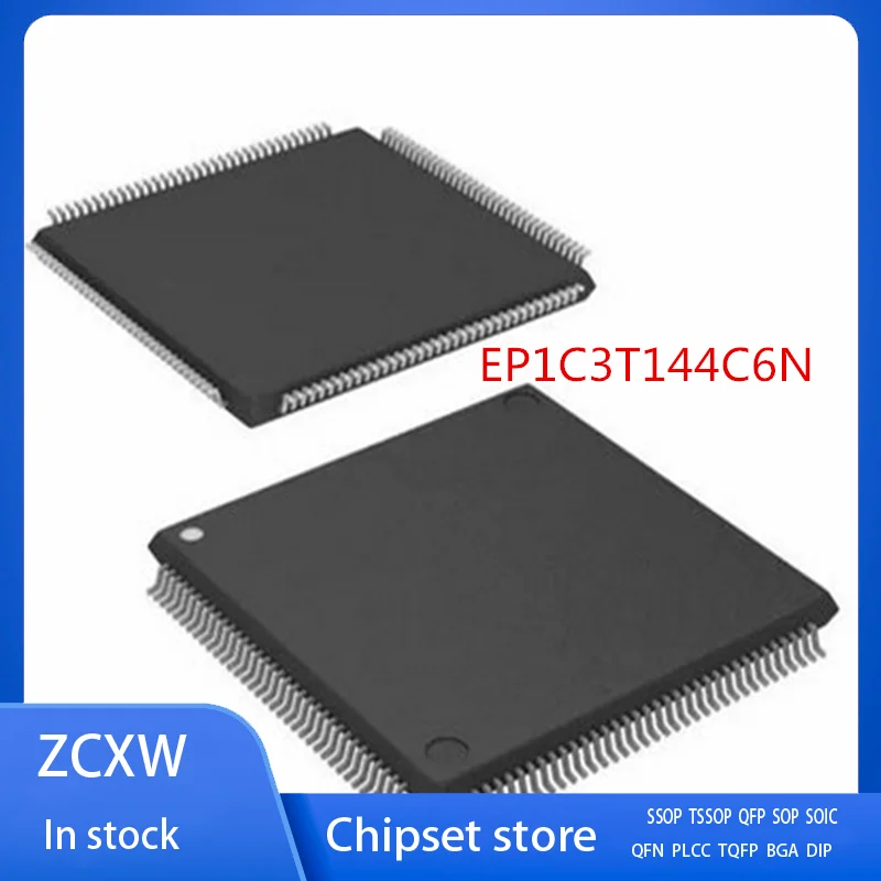 

2PCS/LOT NEW EP1C3T144C6N EP1C3T144C6 or EP1C3T144C7N EP1C3T144C7 or EP1C3T144C8N EP1C3T144C8 TQFP-144