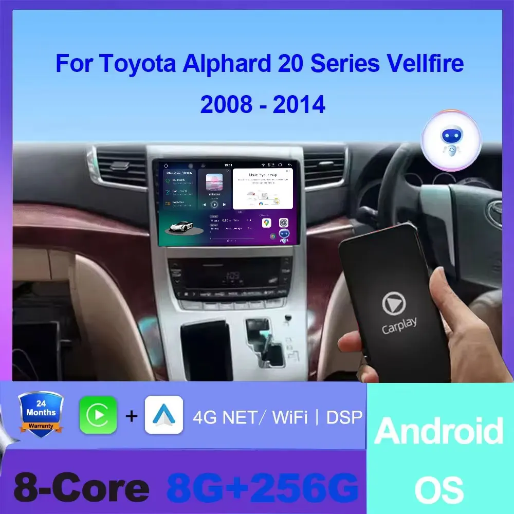 

Android OS Auto For Toyota Alphard 20 Series Vellfire 2008 - 2014 Car Radio Multimedia Player GPS Navi Carplay BT DSP SWC Tools