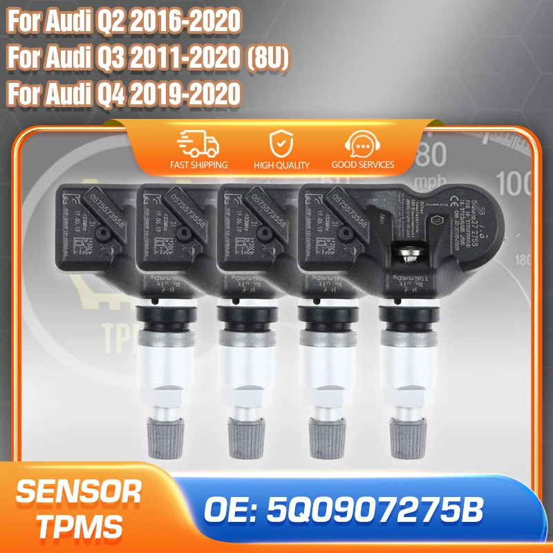 

TPMS Sensor 5Q0907275B 1/4PCS Car For Audi Q3 8U 2011-2020 Audi Q2 2016-2020 Audi Q4 2019-2020 Tire Pressure Monitoring System