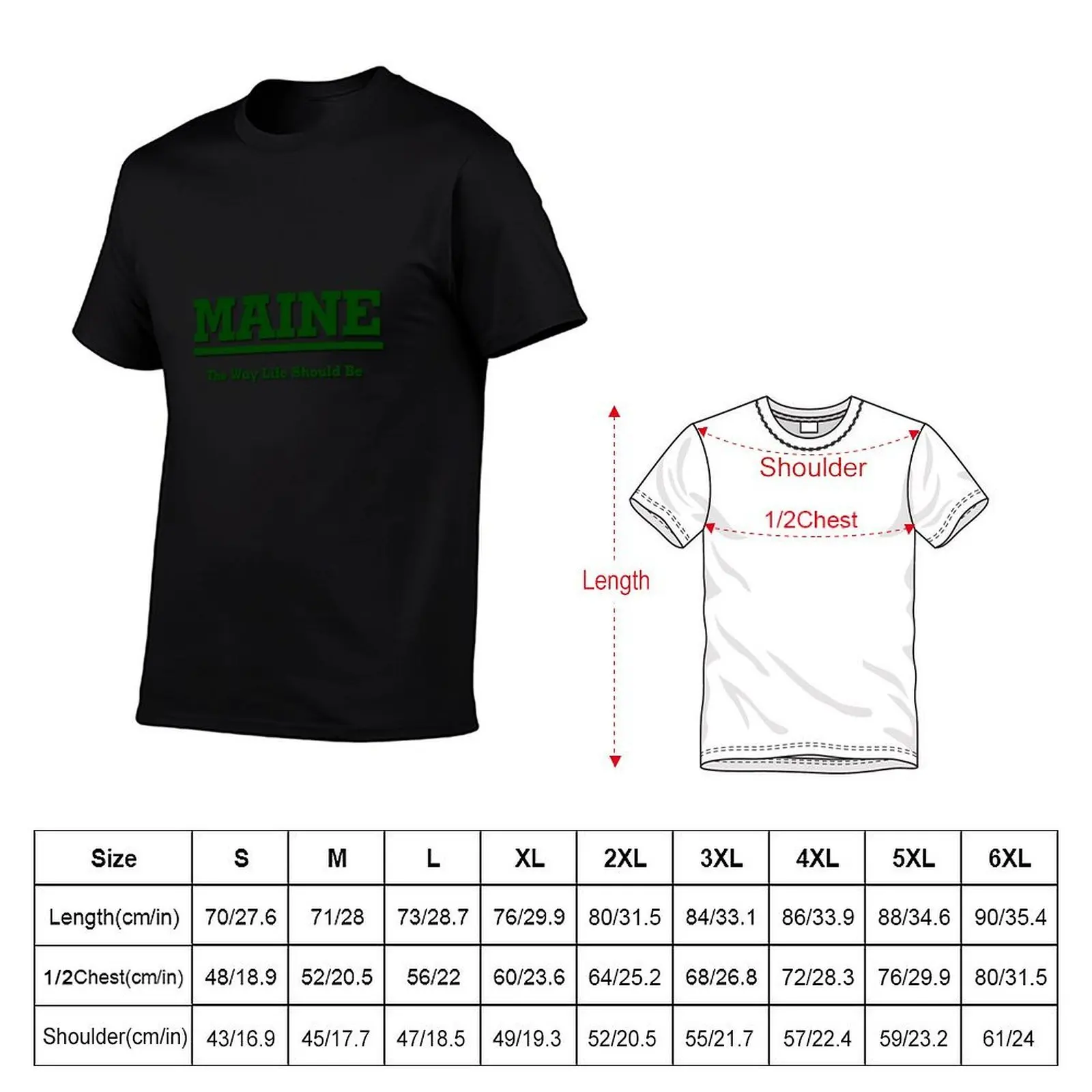 MAINE - The Way Life Should Be T-Shirt Clothing funny meme t-shirts men clothings
