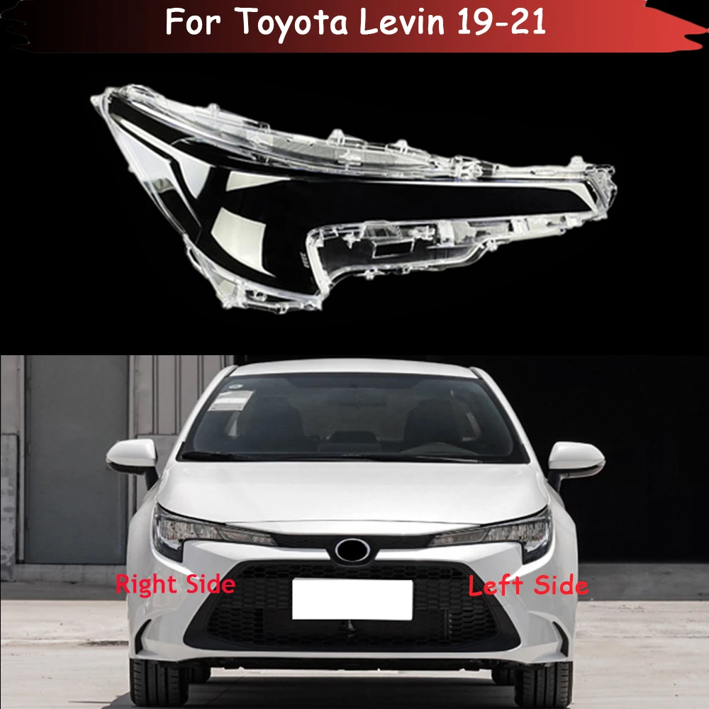 

For Toyota Levin 2019 2020 2021 Front Headlamp Cover Transparent Lampshade Headlight Shell Lamp Shade Plexiglass