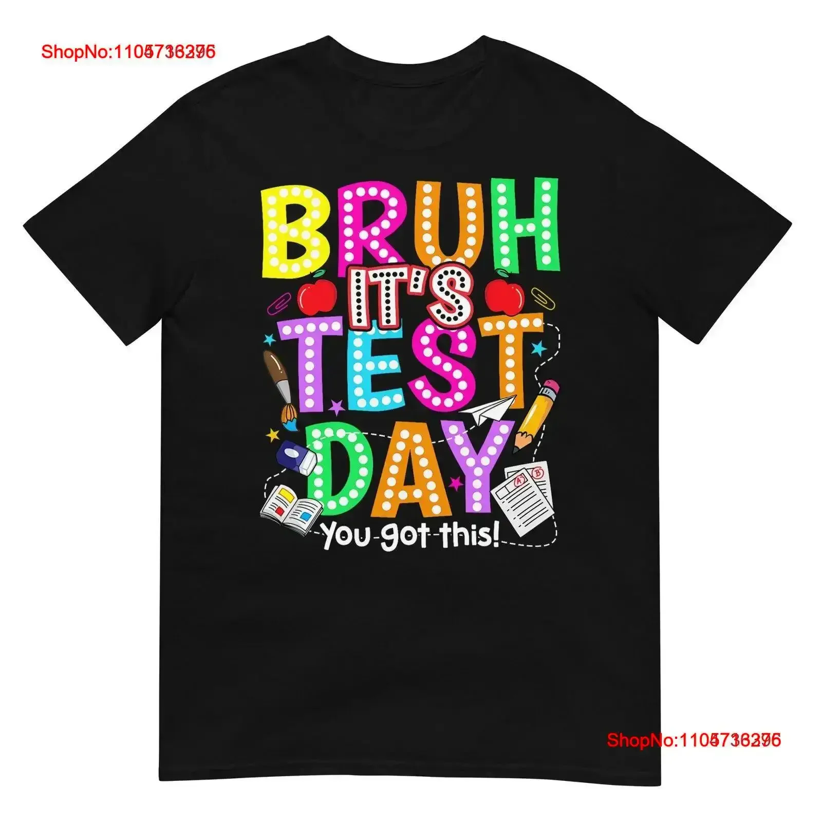 Testing Day Bruh It s Test You Got This Teacher Student T Shirt vintage Washed Comfortable Stylish fashion Casual graphic