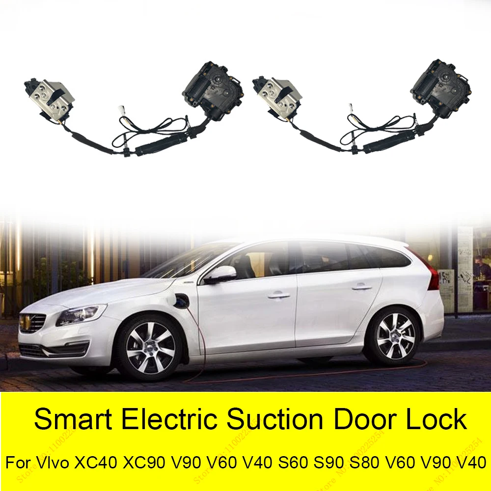 Smart Auto Car Electric Suction Door Lock for Volvo XC40 XC90 V90 V60 V40 Automatic Soft Close Super Silence Self-priming Door