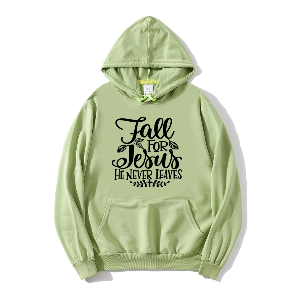 Faith Hoodies Women Fall for Jesus He Never Leaves Fall Tops Harajuku Autumn Ladies Winter Clothes Cute Fall Sweatshirt