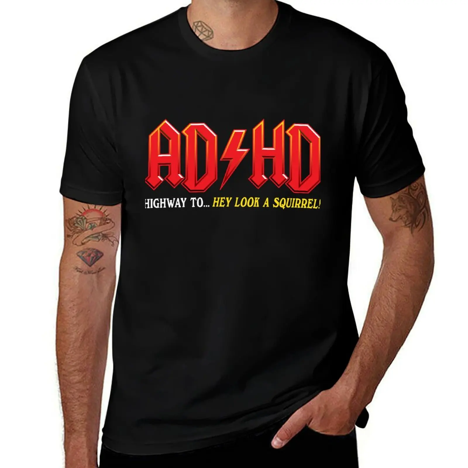 Highway to... Hey look a squirrel! T-Shirt man t shirt cotton high quality anime t shirts for man T-Shirt