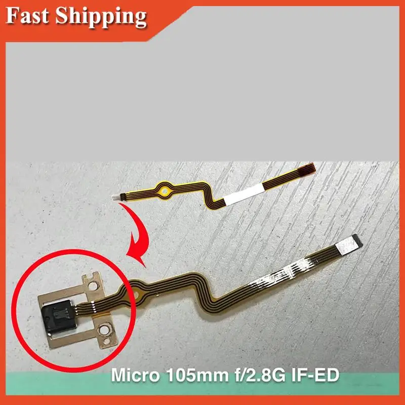 

Efficient For NIKON 105 2.8G Lens Focus Sensor Cable Flex For Nikon AF-S VR Micro105mmf/2.8G IF-ED Replacement Repair Part