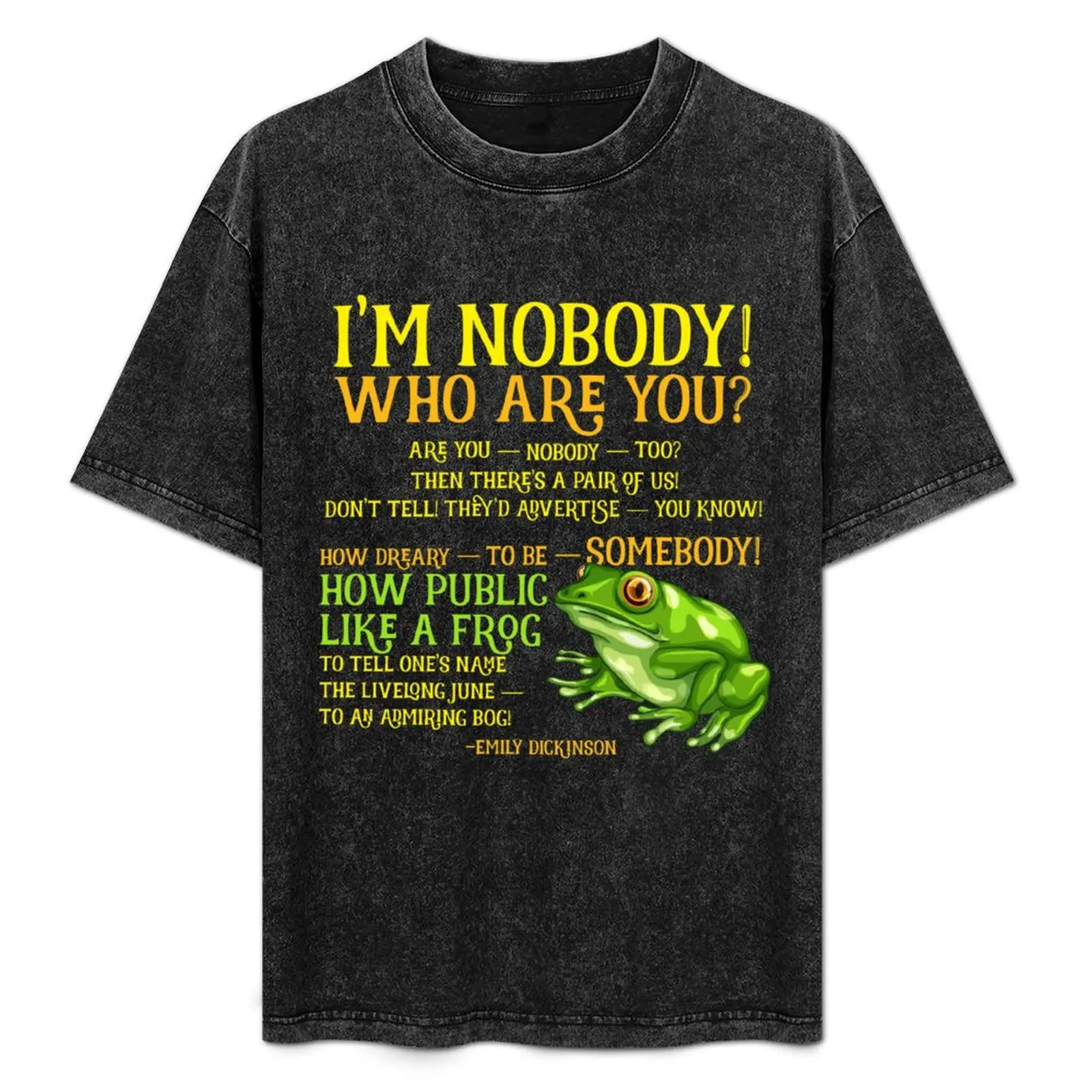 

Emily Dickinson I'm Nobody Poem T-Shirt Casual Fashion Short Sleeve Cotton T-Shirt