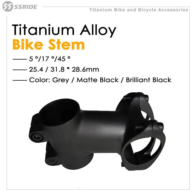 55RIDE  5°/17°/45°Lightweight Titanium Alloy Bike Stem Road And Gravel Parts Adjustable Inclination 25.4/31.8*28.6mm