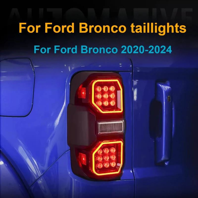 

For Ford Bronco 2020-2024 Tail Light Assembly Modified LED Daytime Running Light Turn Signal Brake Light Accessories