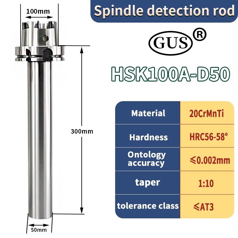 HSK100A Spindles detection rod D50 300L Toolholder calibration tools Highprecision≤0.002mm Machining Center1:10spindles Test Bar