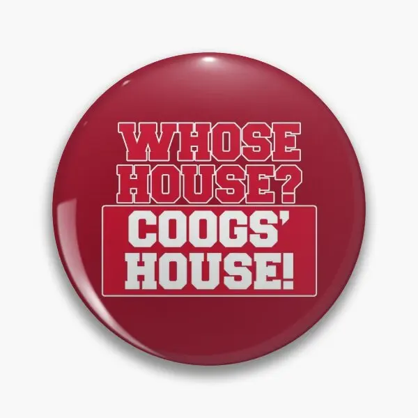 Whose House Coogs House  Soft Button Pin Cartoon Women Gift Decor Jewelry Creative Badge Metal Cute Funny Collar Lover Lapel Pin