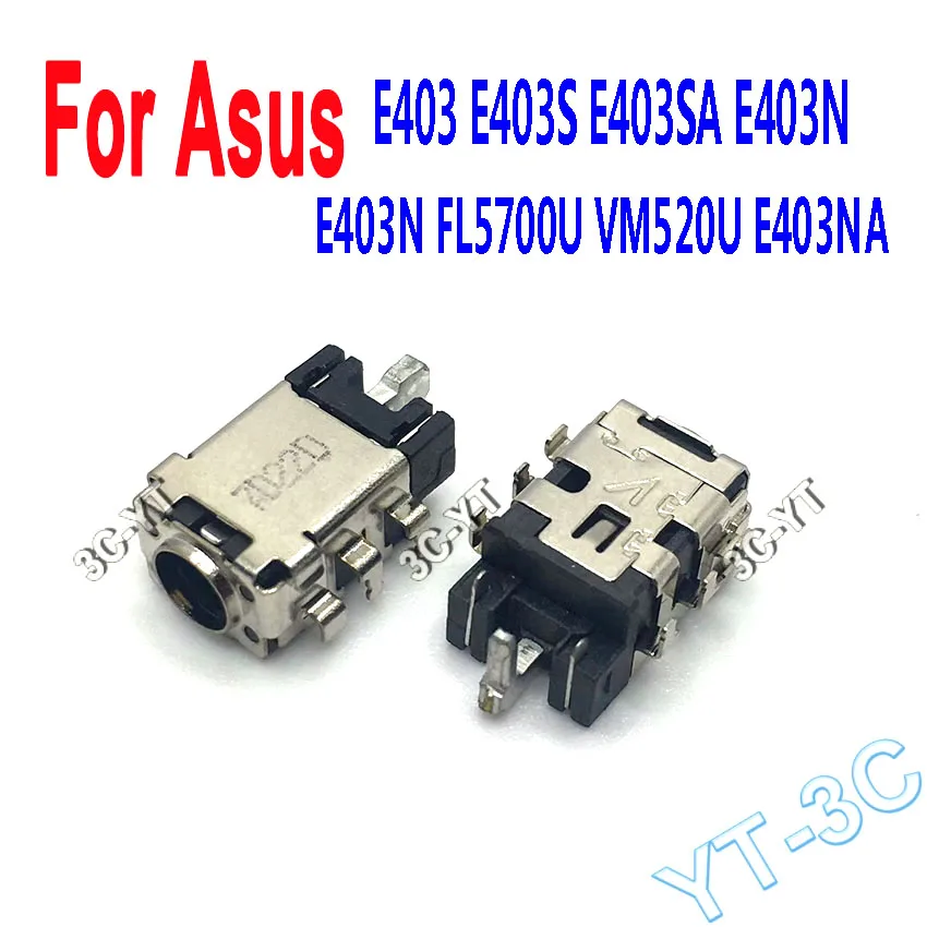 1-10PCS Laptop DC Power Jack Socket Plug Charging Port Connector For Asus E403 E403S E403SA E403N E403NA  E403N FL5700U VM520U