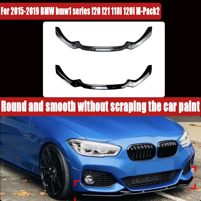For 2015-2019 BMW bmw1 series f20 f21 118i 120i M-Pack2 front shovel front lip modification.car accessories