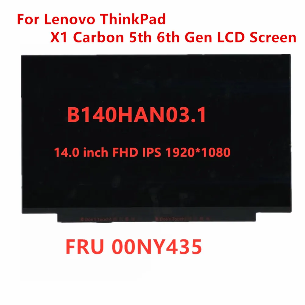 

Новый оригинальный ноутбук для Lenovo ThinkPad X1 Carbon 5-го 6-го поколения ЖК-экран FHD 1920*1080 IPS FRU 00NY435