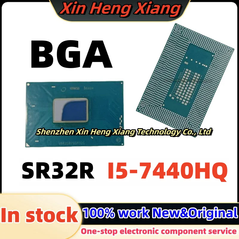 

100% New SR32R I5-7440HQ I5 7440HQ BGA Chipset