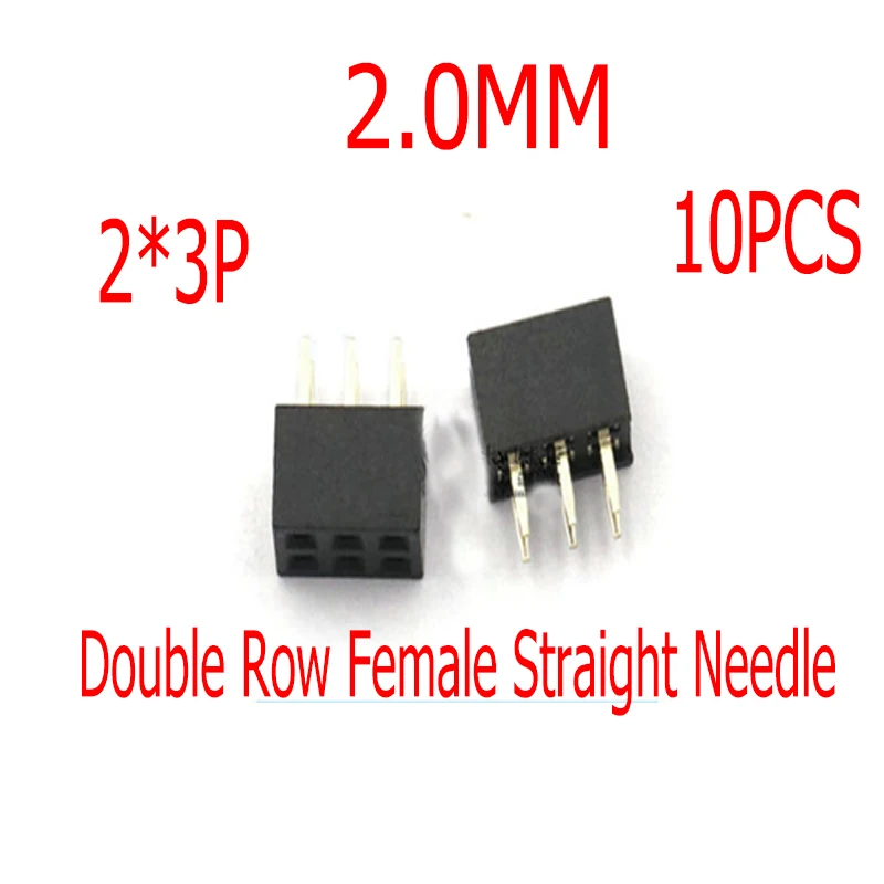 10pcs Dupont2.0MM 2*3P 2-3Pin Double Row Straight Needle Socket Board Header Female Connector  For Arduino