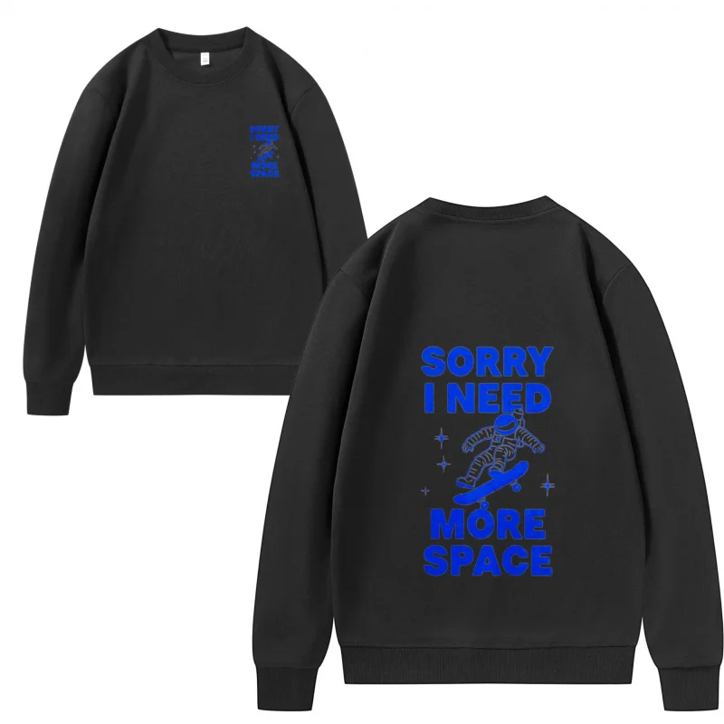 Men's Sweatshirt Black Sorry I Need More Space Astronaut Print for Casual Wear