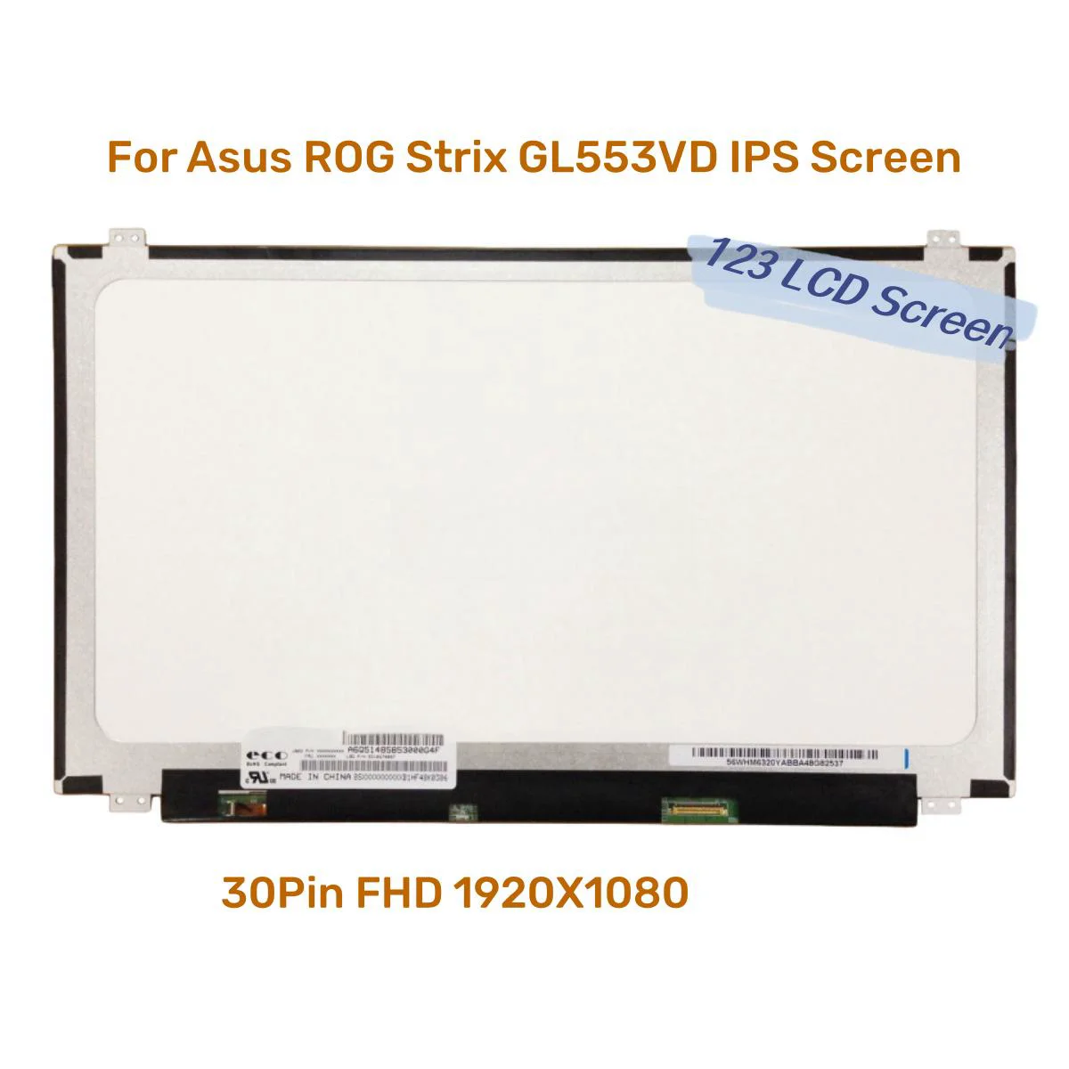 

For Asus ROG Strix GL553VD IPS Screen Matrix for laptop 15.6" 30Pin FHD 1920X1080 LED Screen LCD Display Replacement