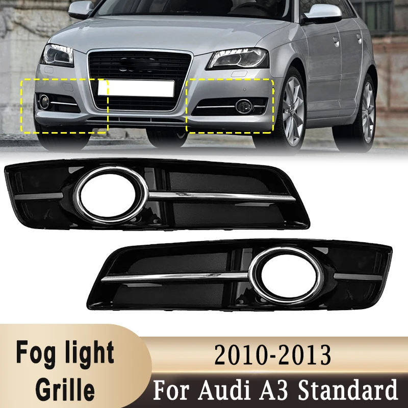 Fog Light Grille Frame Bezel Cover with Chrome Ring for Audi A3 8P 2010-2013 (Not for S-line) 8P0807681J 8P0807682J